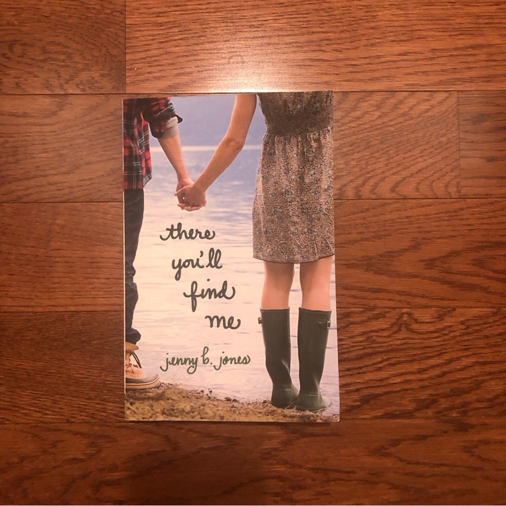 “There you’ll find Me” by Jenny b Jones paperback book.